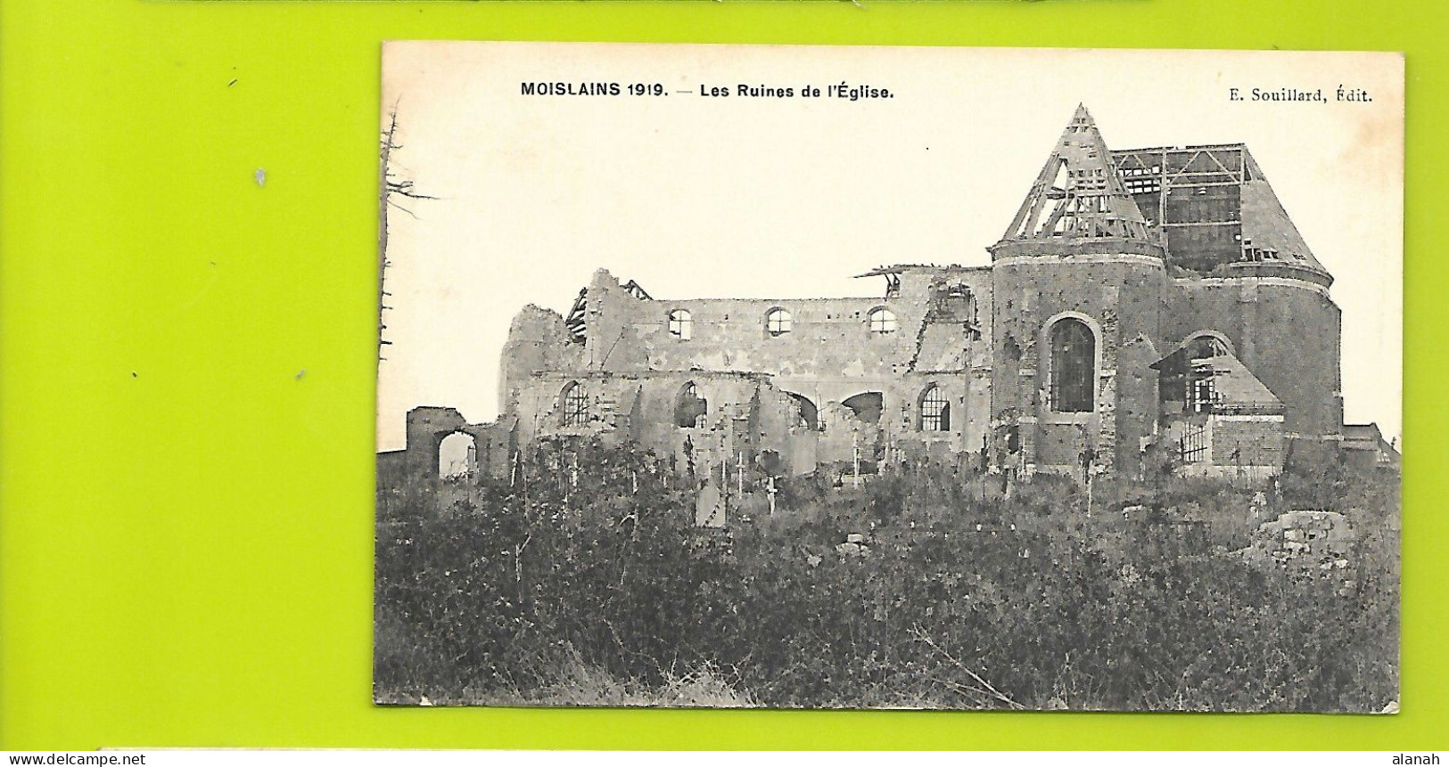 MOISLAINS Les Ruines De L'Eglise (Souillard) Somme (80) - Moislains