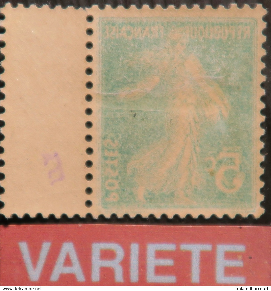 LP3137/902 - 1907 - TYPE SEMEUSE - N°137l (II) NEUF* (charnière) - VARIETE >>> Impression RECTO VERSO (VERSO DOUBLE) - Nuovi