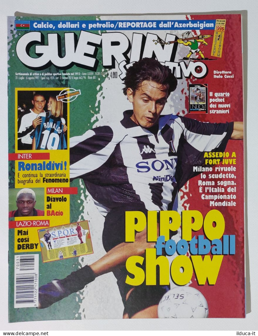 I115123 Guerin Sportivo A. LXXXIV N. 31 1997 - Ronaldo - Inzaghi - Milan Juve - Deportes
