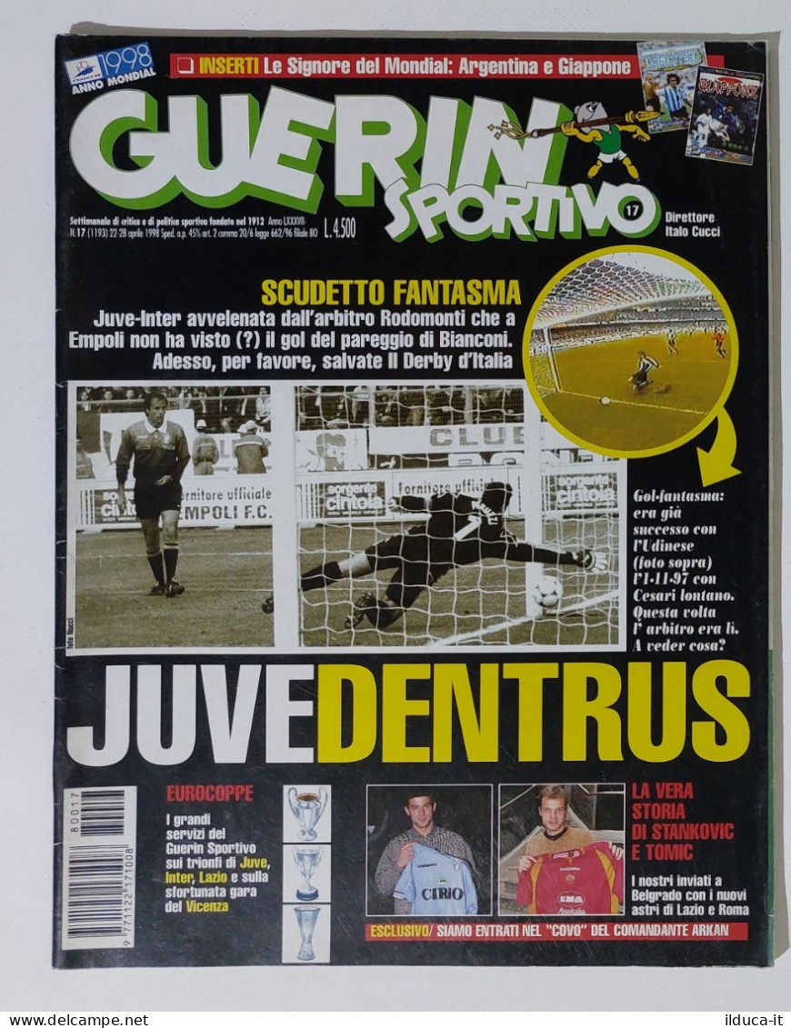 I115149 Guerin Sportivo A. LXXXVII N. 17 1998 - Juventus - Roma Lazio - Eurocopp - Sport