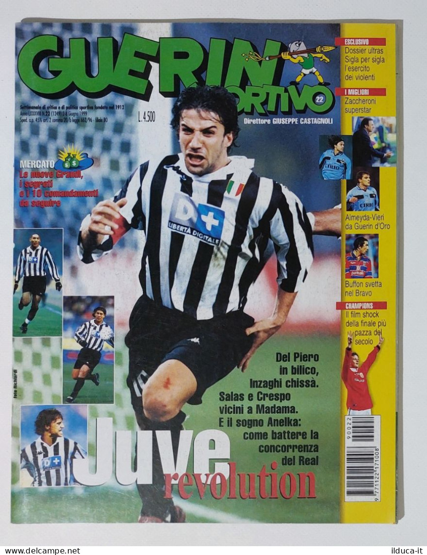 I115162 Guerin Sportivo A. LXXXVIII N. 22 1999 - Del Piero - Buffon - Vieri - Deportes