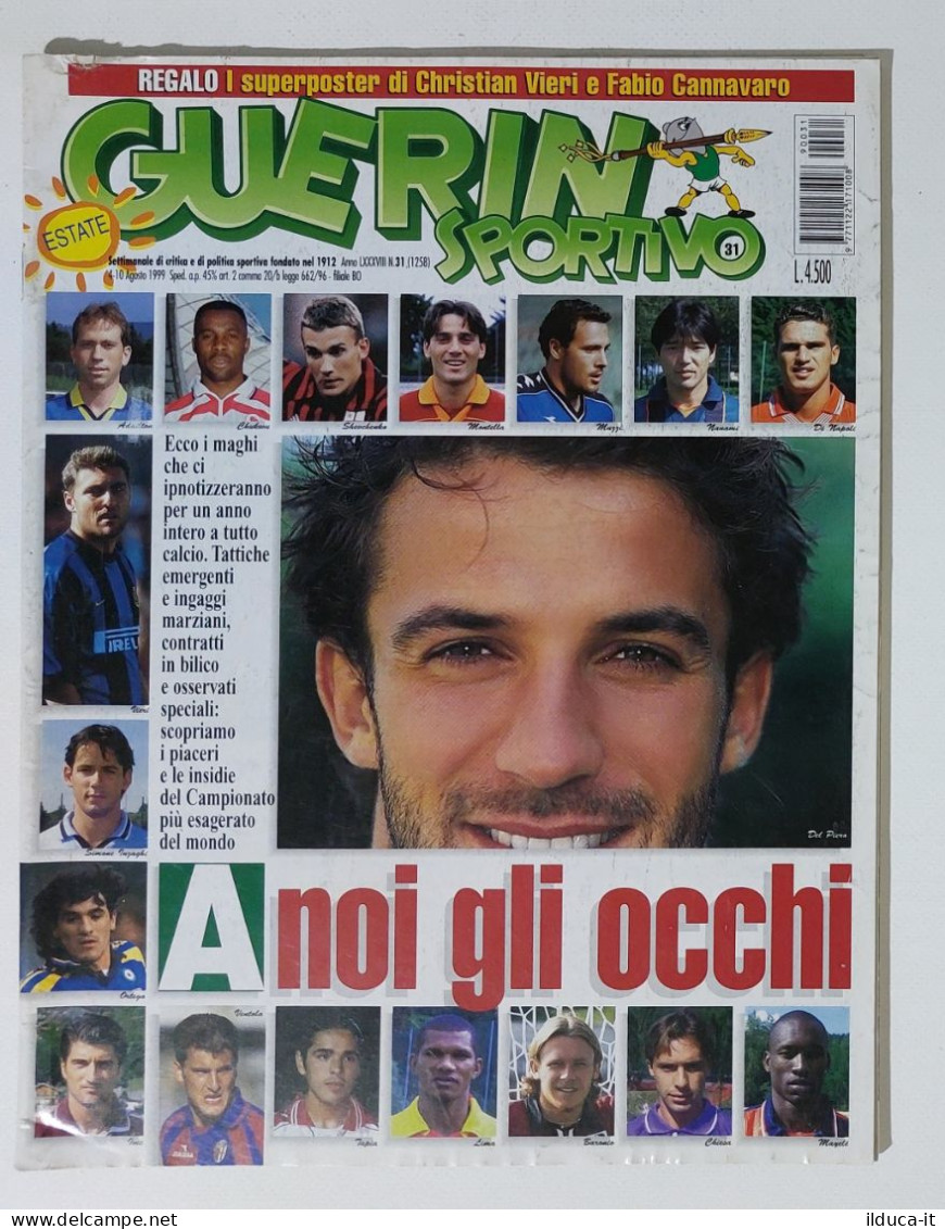 I115171 Guerin Sportivo A. LXXXVIII N. 31 1999 - Del Piero - Poster Vieri E Cann - Sports