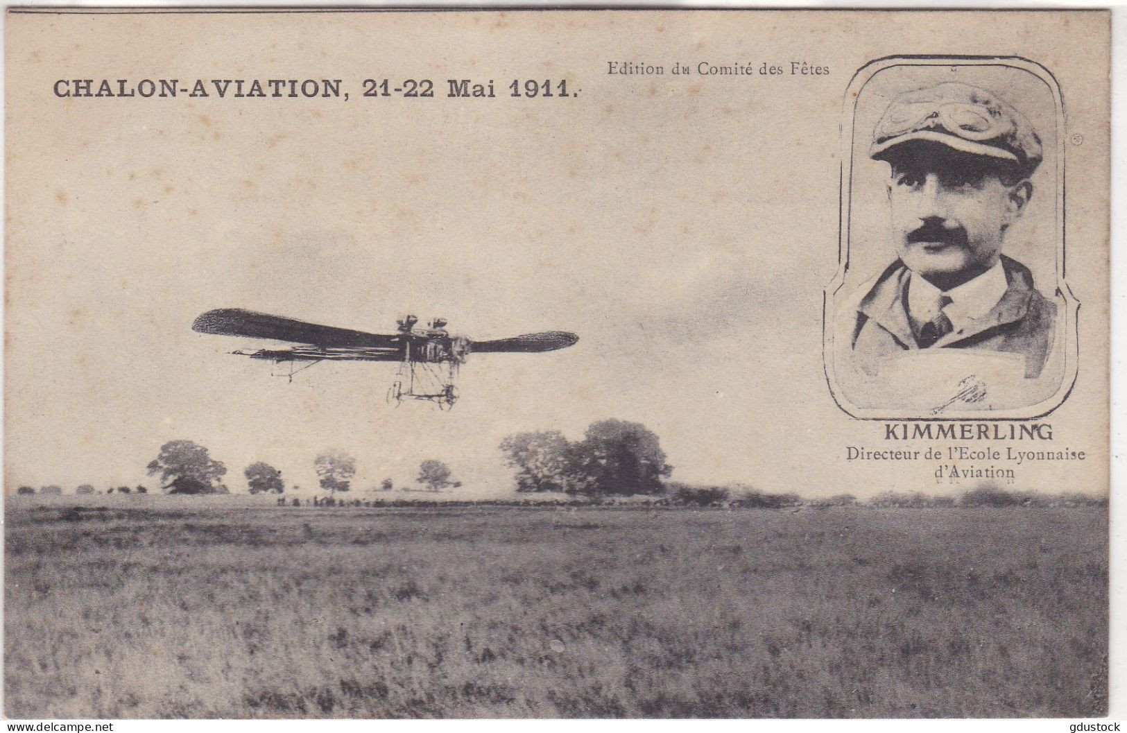 Chalon-Aviation, 21, 22 Mai 1911 - Kimmerling Directeur De L'Ecole Lyonnaise D'Aviation - Aviateurs