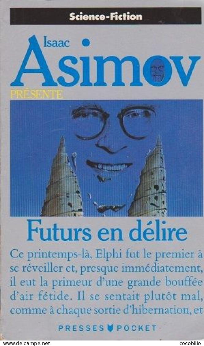 Futurs En Délire D' Isaac Asimov - Presses Pocket SF - N° 5371 - 1990 - Presses Pocket