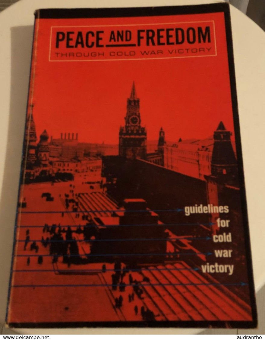 Livre PEACE AND FREEDOM Victoire De La Guerre Froide - Guerre 1939-45