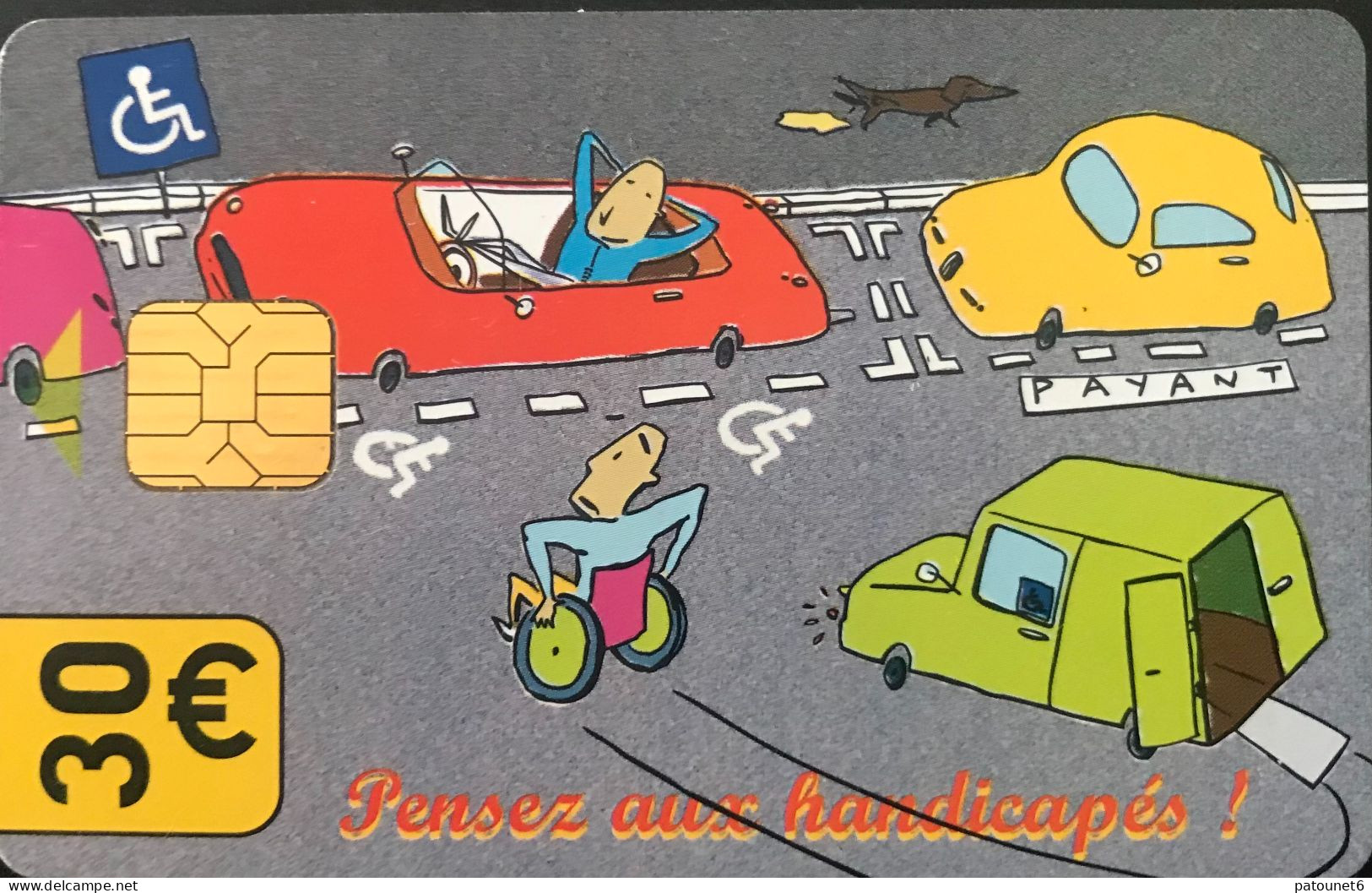 Stationnement  -  PARIS  -   Pensez Aux Handicapés  -  30 E. - PIAF Parking Cards