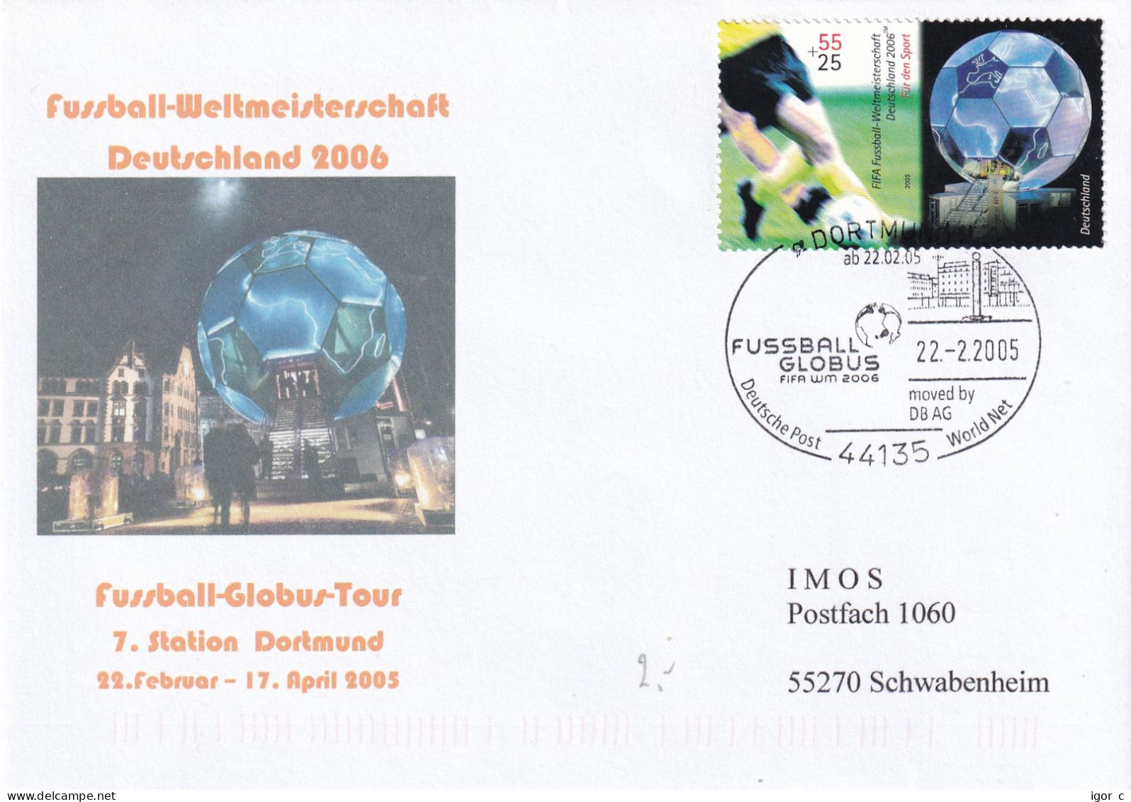 Germany 2005 Cover: Football Fussball Soccer Calcio; FIFA World Cup 2006; Fussball Globus 7 Station Dortmund - 2006 – Germany