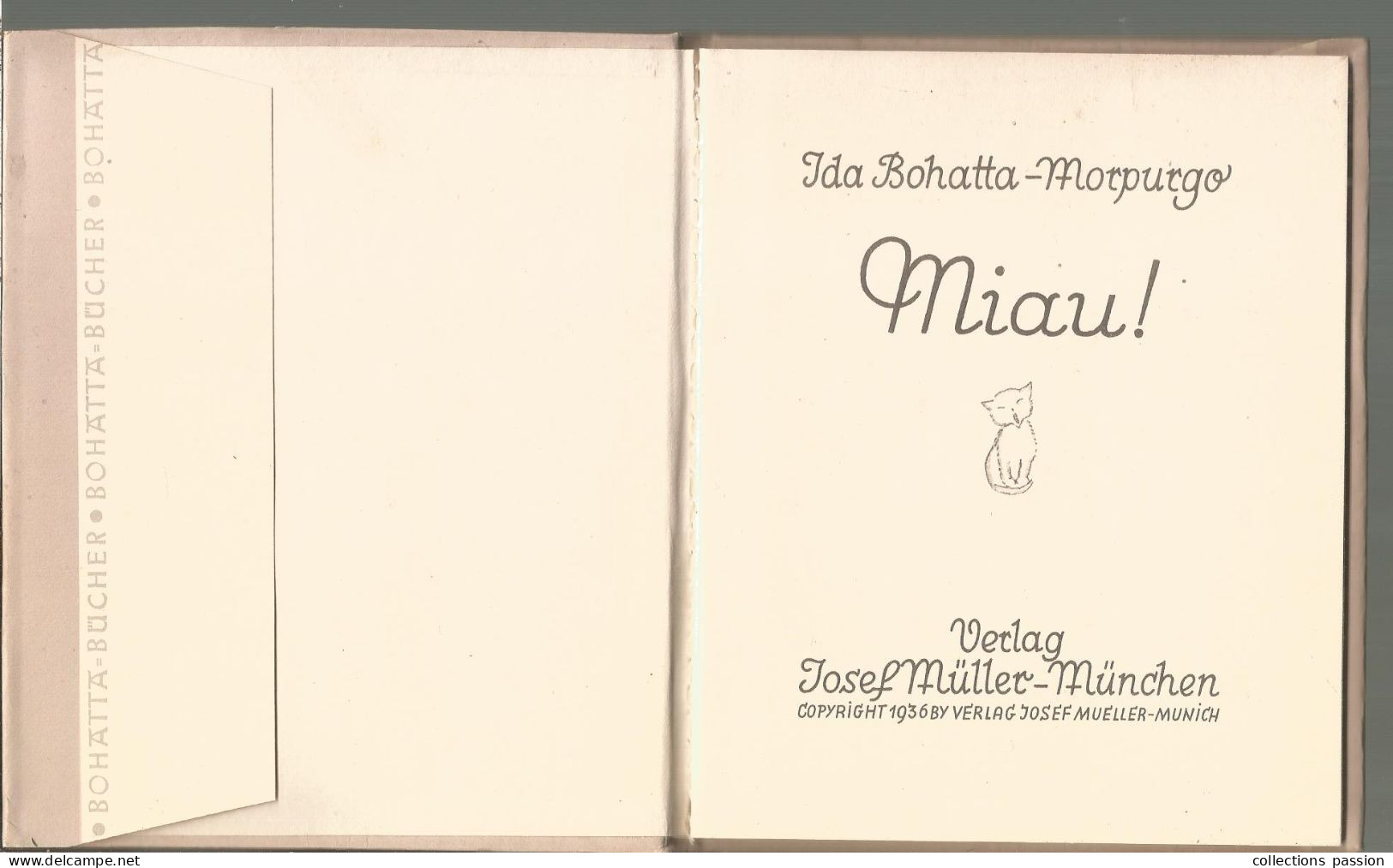 Livre Pour Enfants, MIAU! , Ida Bohatta-Morpurgo, Verlag Josef Müller, München , 1936, 18 Pages, Frais Fr 3.95 E - Bilderbücher