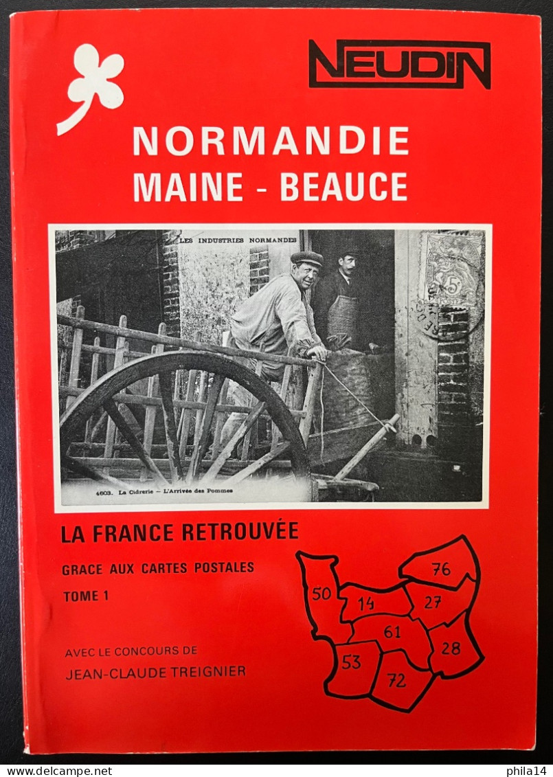 CATALOGUE NEUDIN NORMANDIE MAINE BEAUCE TOME 1 / 1980 / 160 PAGES - Libri & Cataloghi