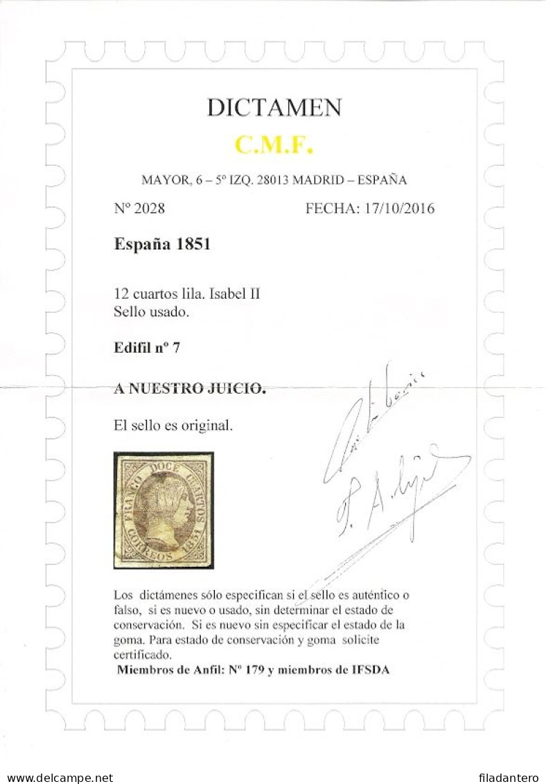 ESPAÑA  Edifil 7 (º)  12 Cuartos Lila   Isabel II  1851   DICTÄMEN AUTENTICIDAD   NL1514 - Nuovi