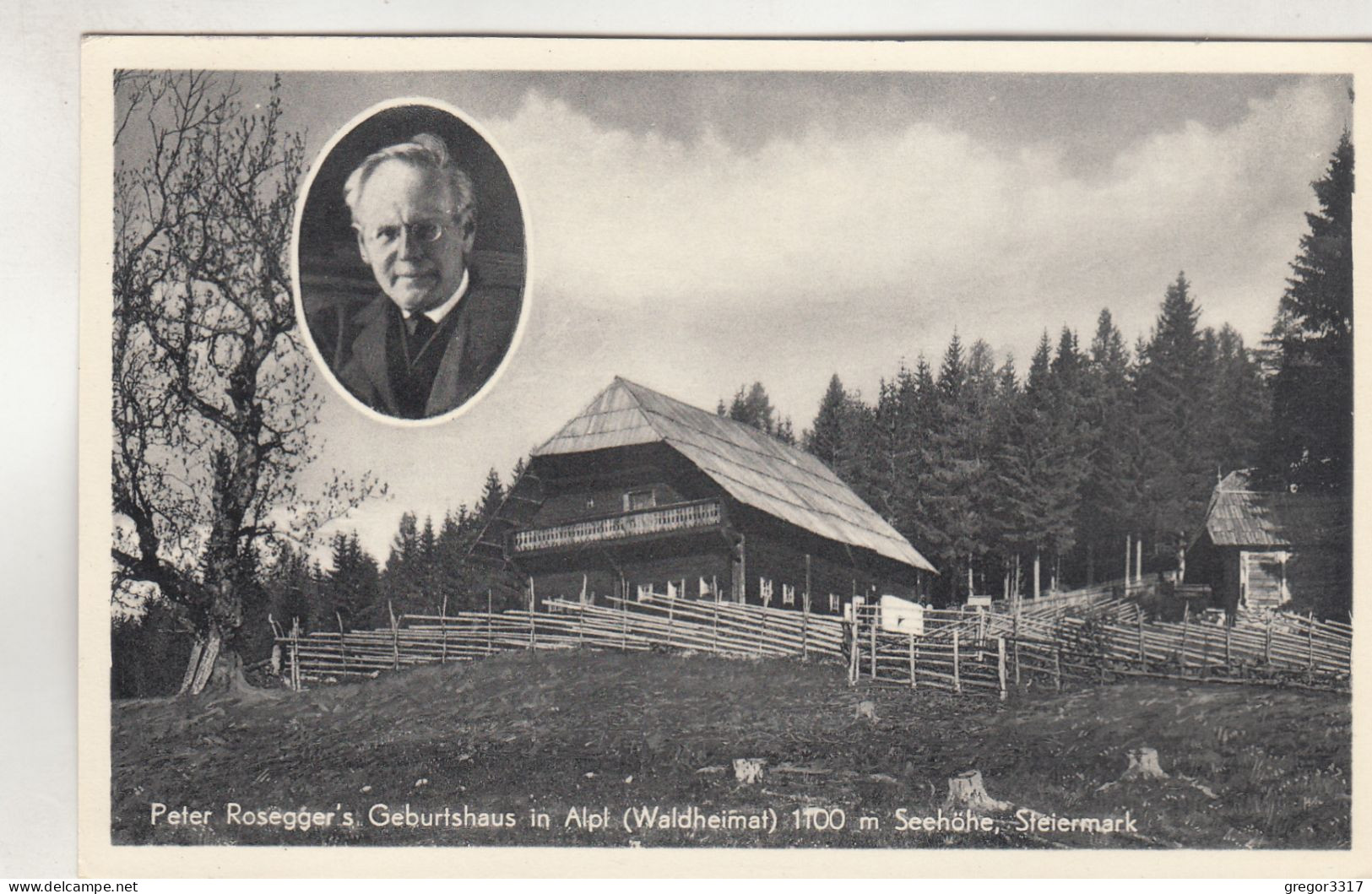 D64) Peter Rosegger`s Geburtshaus In ALPL - Waldheimat - Steiermark - Mit Bildnis 1953 - Krieglach