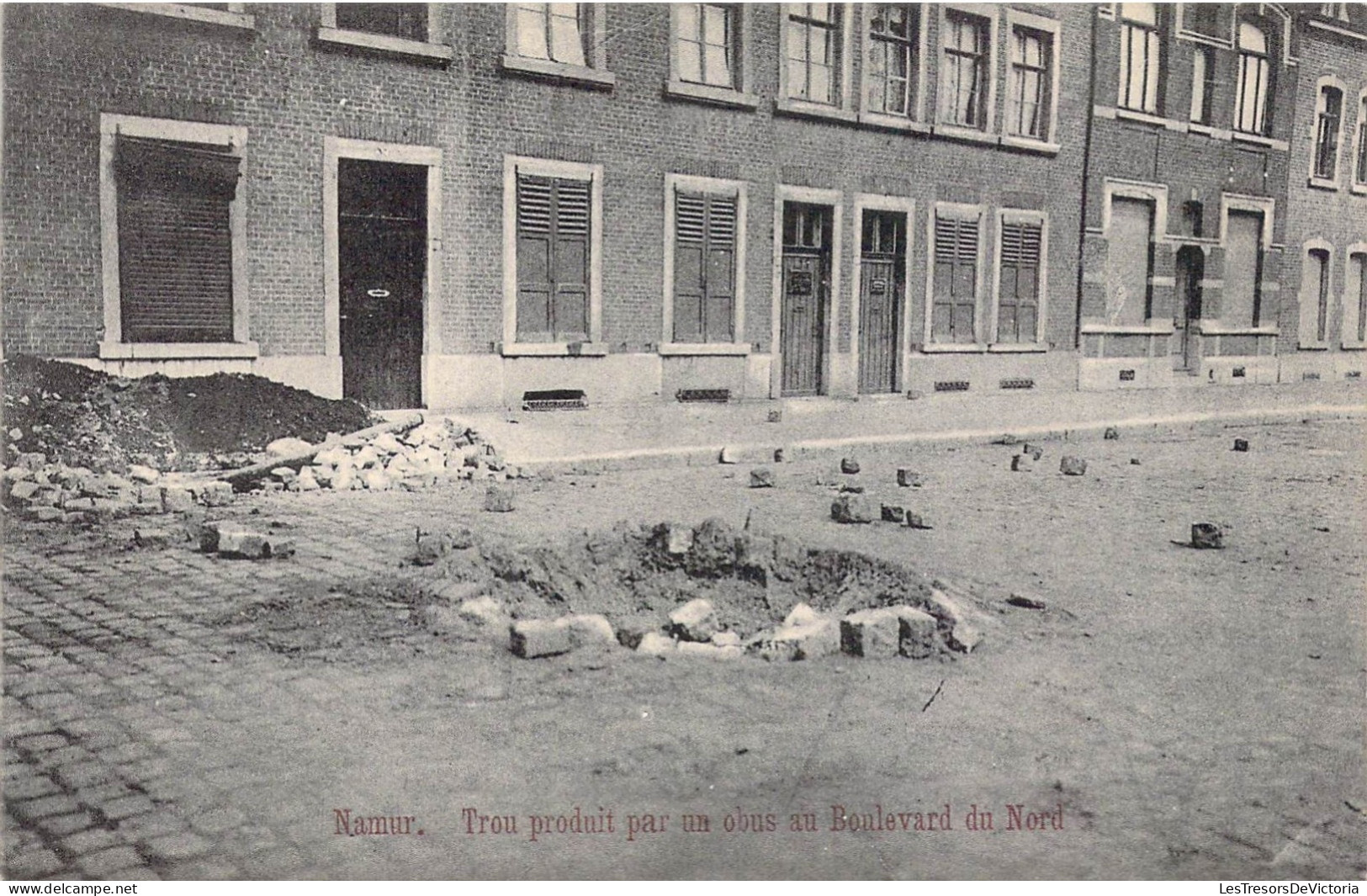 BELGIQUE - Namur - Trou Produit Par Un Obus Au Boulevard Du Nord - Carte Postale Ancienne - Namen