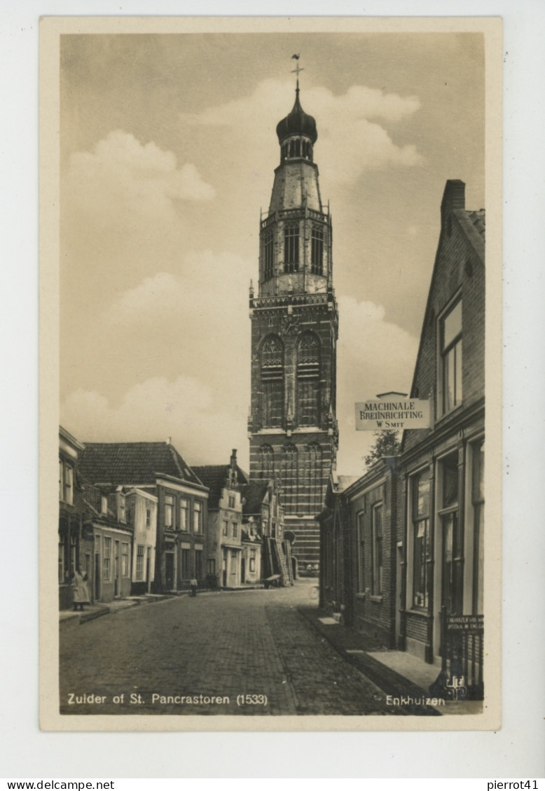 PAYS BAS - ENKHUIZEN - Zuider Of St. Pancrastoren - Enkhuizen