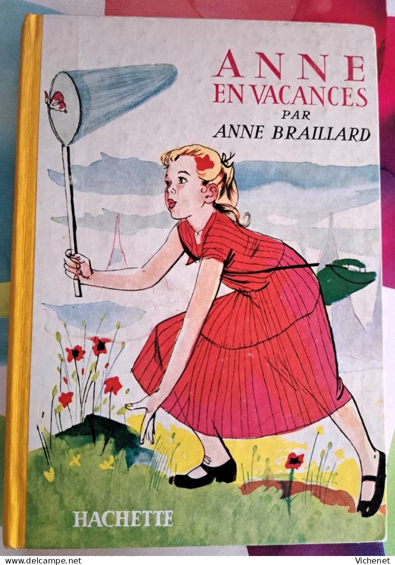 Anne Braillard - Anne En Vacances - Hachette