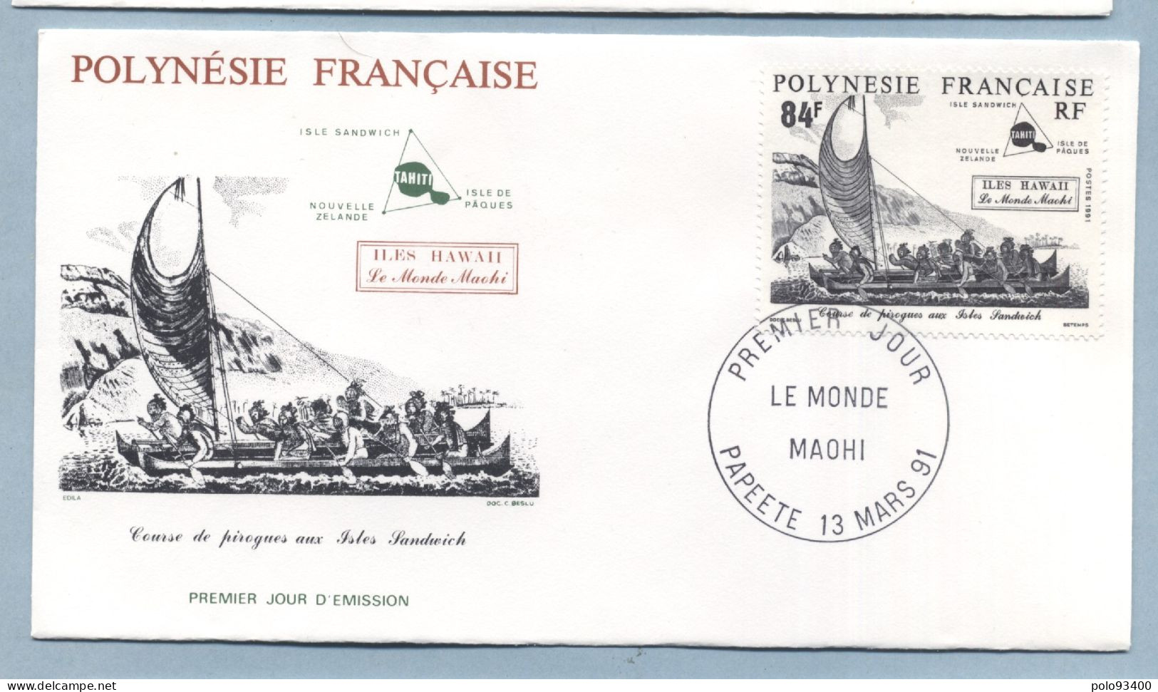 1991 MARS 13 Enveloppe1er Jour LE MONDE MAOHI 84 FRANCS - Storia Postale