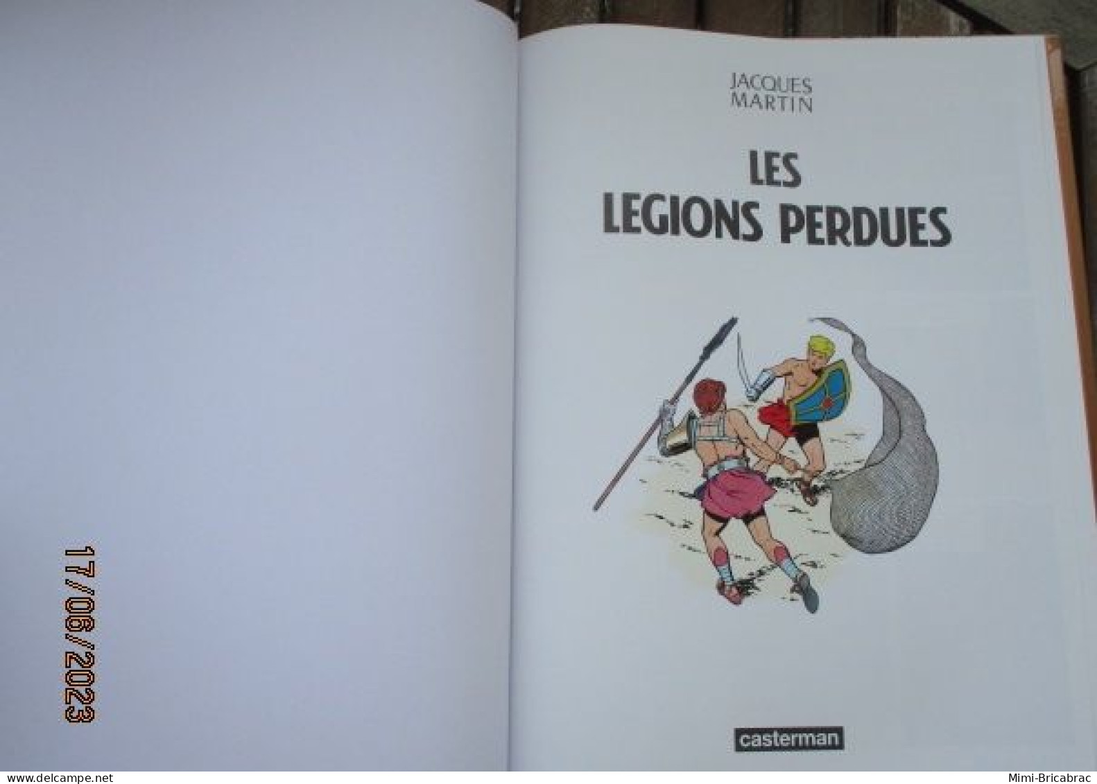 SF002 / BD ALIX / LES LEGIONS PERDUES En Excellent état , édition De 2012 , Valait 7,99€, Avec Suppl LE MONDE D'ALIX - Alix