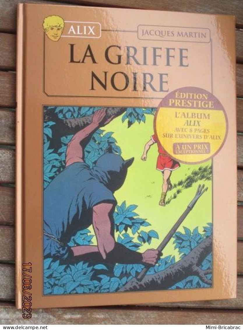 SF002 / BD ALIX / LA GRIFFE NOIRE En Excellent état , édition De 2012 , Valait 7,99€, Avec Suppl LE MONDE D'ALIX - Alix