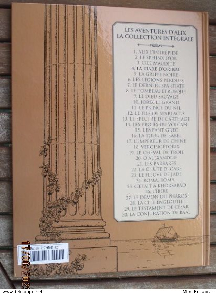 SF002 / BD ALIX / LA TIARE D'ORIBAL En Excellent état , édition De 2012 , Valait 7,99€, Avec Suppl LE MONDE D'ALIX - Alix