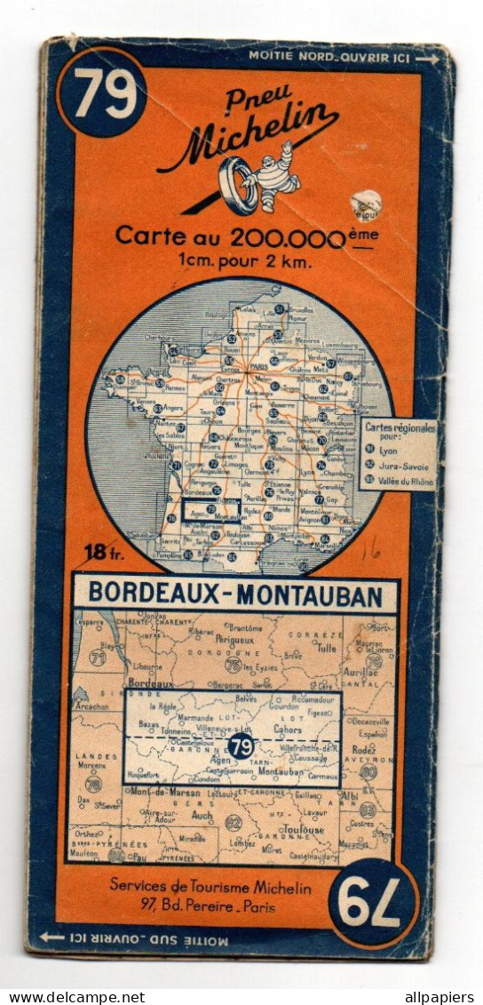 Carte Routière Michelin N°79 Bordeaux-Montauban Au 200.000ème Made In France 34516 - Cartes Routières