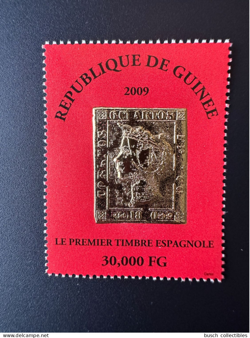 Guinée Guinea 2009 Mi. 6718 Premier Timbre Espagnol First Spanish Stamp On Stamp Gold Or Primer Sello Español - Postzegels Op Postzegels