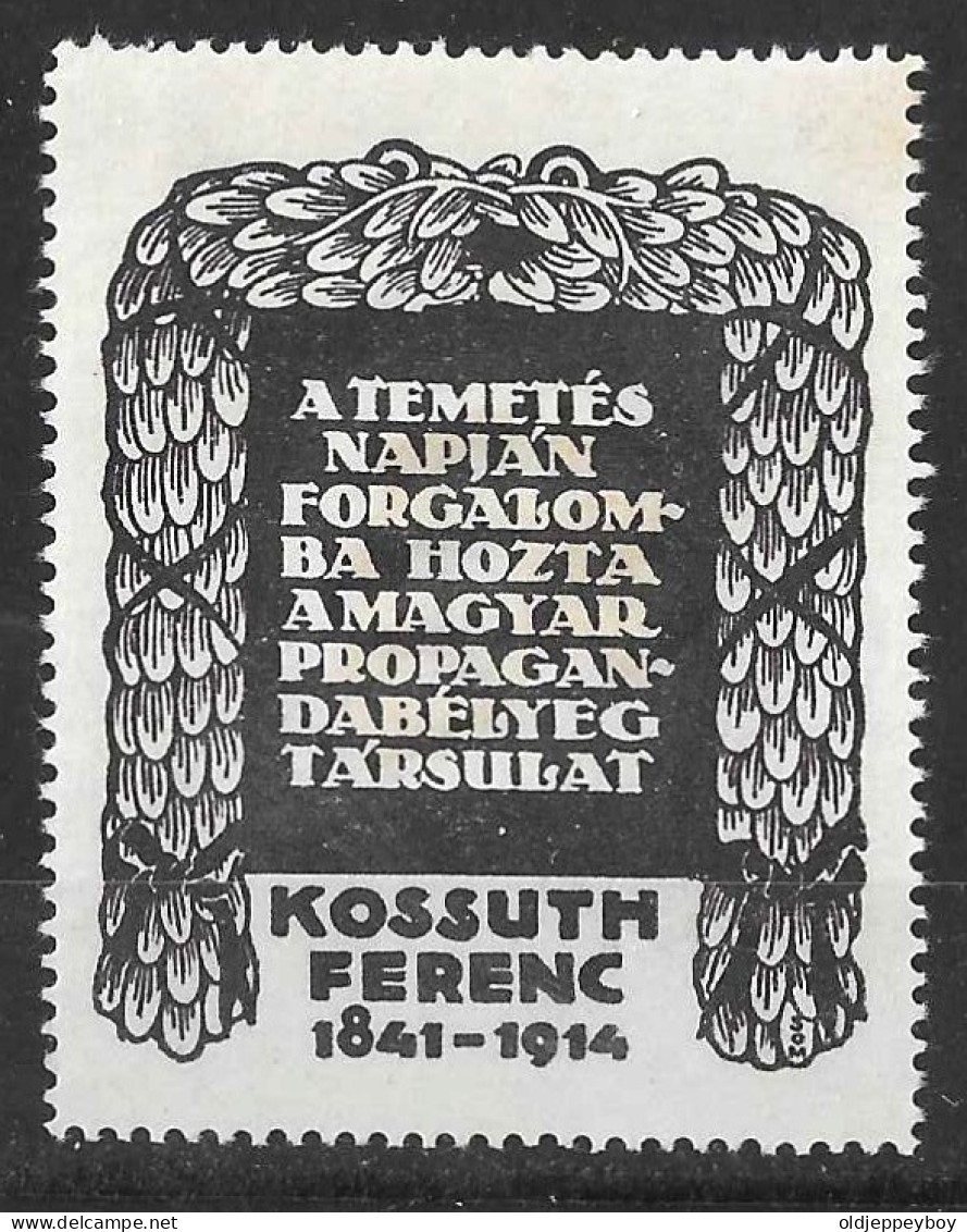 HUNGARY KOSSUTH FERENC 1914 FUNERAL DAY PROPAGANDA VIGNETTE CINDERELLA STAMP LABEL MNH** EXTRA RARE - Neufs