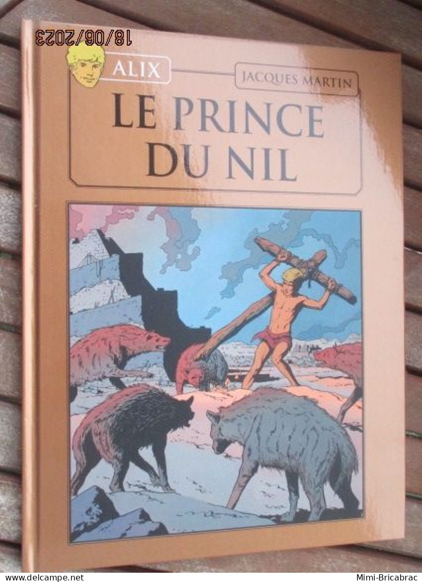 BD2011 / BD ALIX / LE PRINCE DU NIL  En Excellent état , édition De 2012 , Valait 7,99€, Avec Suppl LE MONDE D'ALIX - Alix