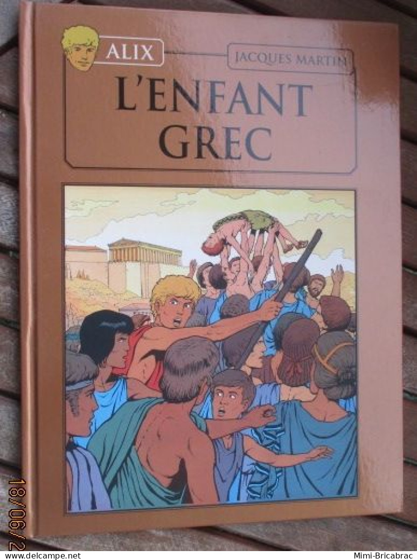 BD2011 / BD ALIX / L'ENFANT GREC  En Excellent état , édition De 2012 , Valait 7,99€, Avec Suppl LE MONDE D'ALIX - Alix