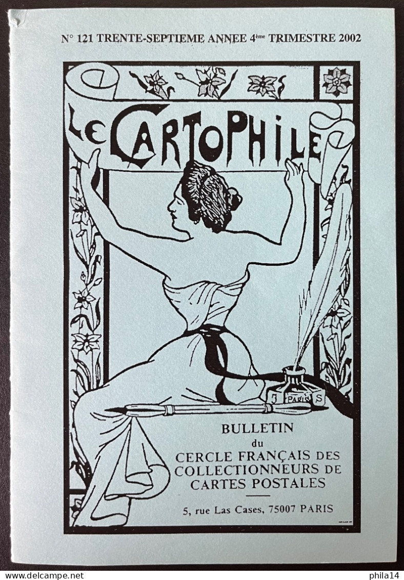 LE CARTOPHILE N°121  4° TRIMESTRE 2002 / BULLETIN DU CERCLE FRANCAIS DES COLLECTIONNEURS DE CARTES POSTALES - Français