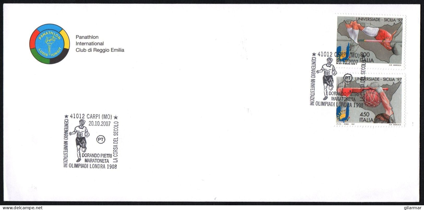 ITALIA CARPI (MO) 2007 - DORANDO PIETRI MARATONETA - OLIMPIADI LONDRA 1908 - LA CORSA DEL SECOLO - BUSTA PANATHOL - G - Ete 1908: Londres