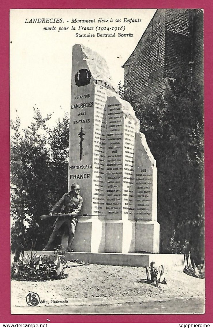 Landrecies (59) Monument élevé à Ses Enfants Morts Pour La France (1914-18) Statuaire Bertrand Boutée 2scans - Landrecies