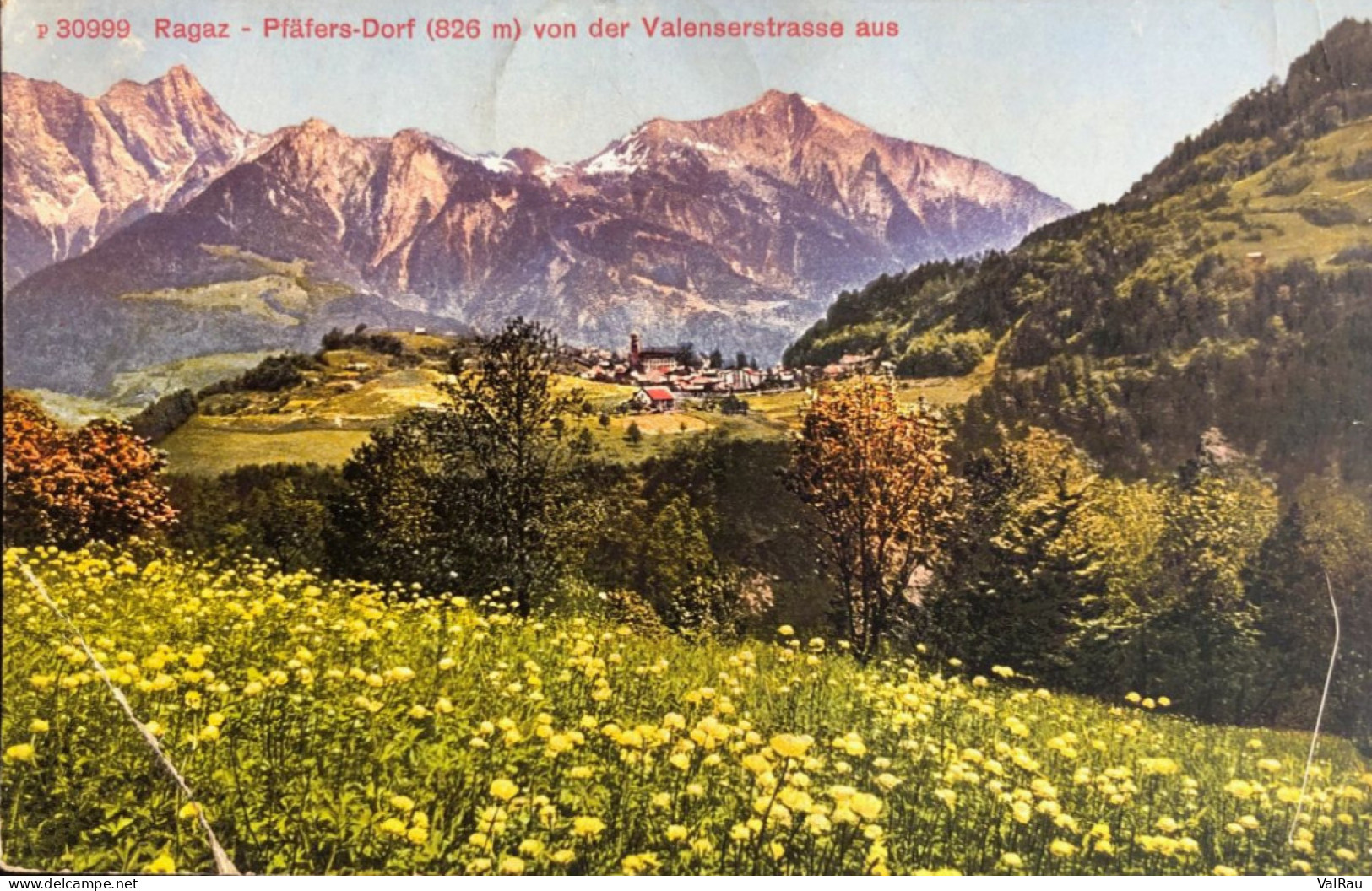 Ragaz - Pfäfers-Dorf Von Der Valenserstrasse Aus - Pfäfers