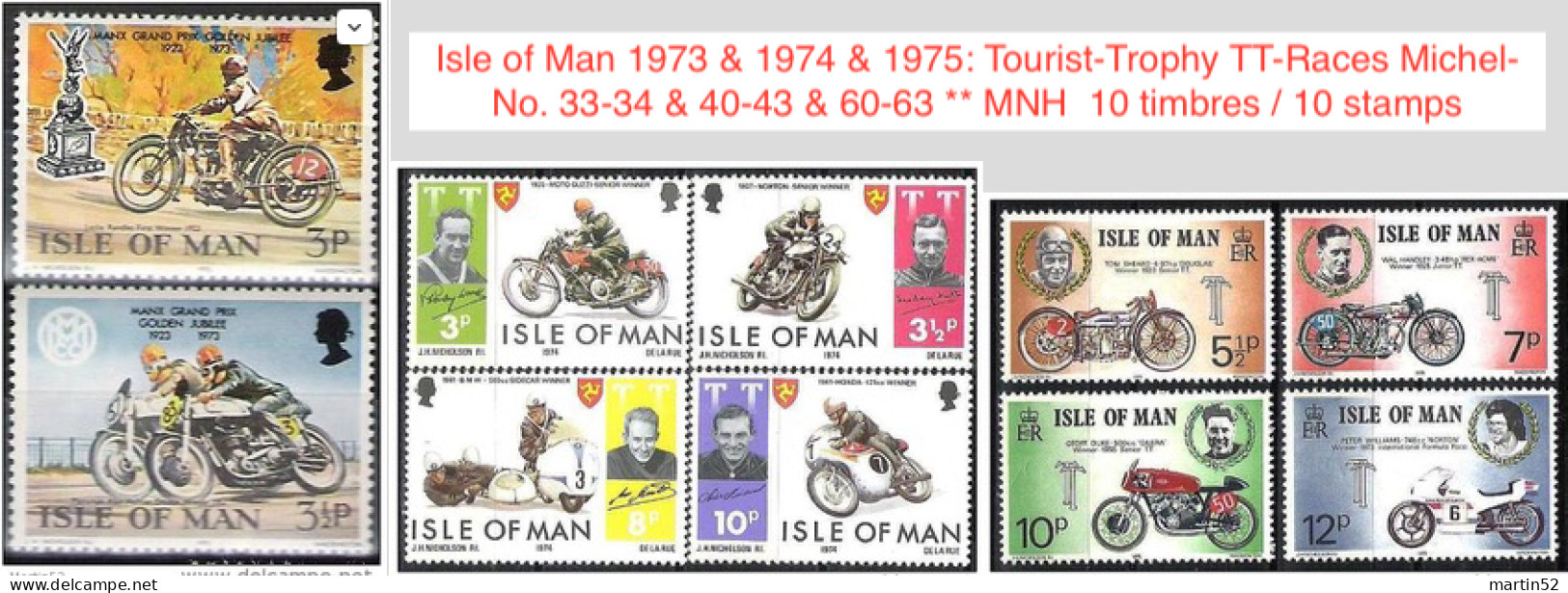 Isle Of Man 1973 & 1974 & 1975: Tourist-Trophy TT-Races Michel-No. 33-34 & 40-43 & 60-63 ** MNH  10 Timbres / 10 Stamps - Moto