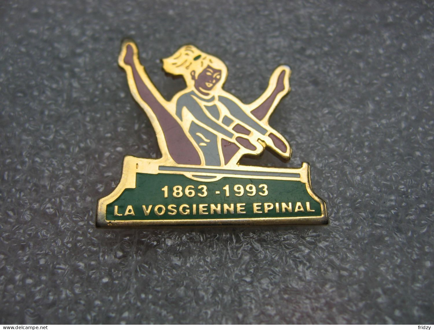 Pin's Du Club De Gymnastique "La Vosgienne" Située à Epinal 1863-1993 - Gimnasia