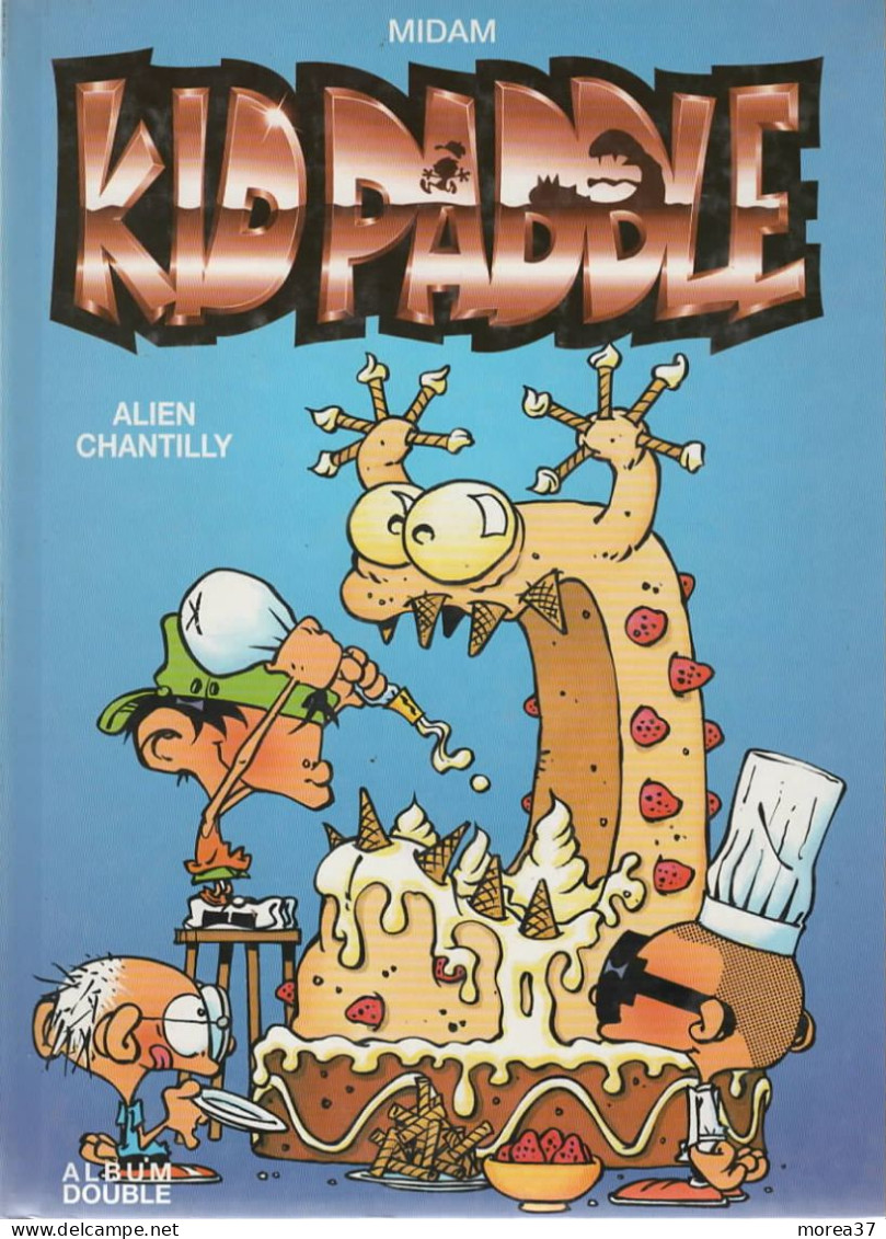 KID PADDLE   Album Double  " Alien Chantilly" Et " Rodéo Blork"     De MIDAM      FRANCE LOISIRS - Kid Paddle