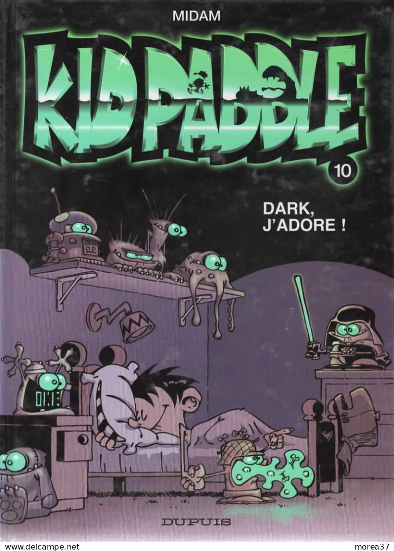 KID PADDLE   "Dark J'adore"  Tome 10   EO  De MIDAM      DUPUIS - Kid Paddle