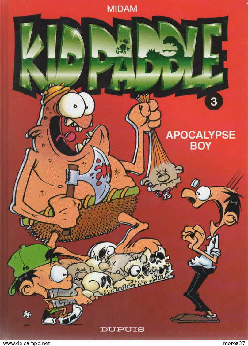 KID PADDLE   "Apocalypse Boy"  Tome 3   De MIDAM      DUPUIS - Kid Paddle