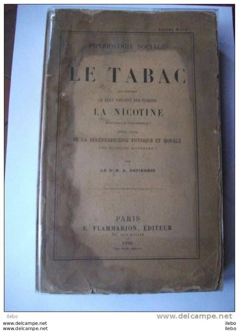 Le Tabac Physiologie Sociale Depierris 1898 Médecine étude Poison Rare Santé - Books