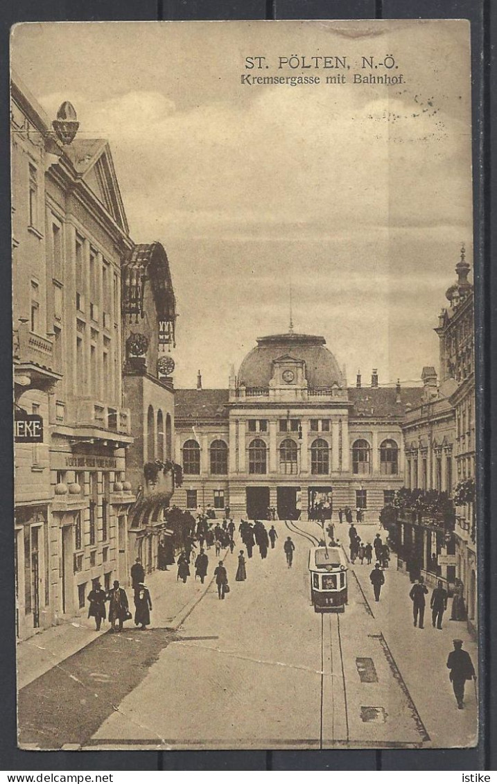 Austria, St. Pölten,Kremsergasse Mit Bahnhof, 1915. - St. Pölten