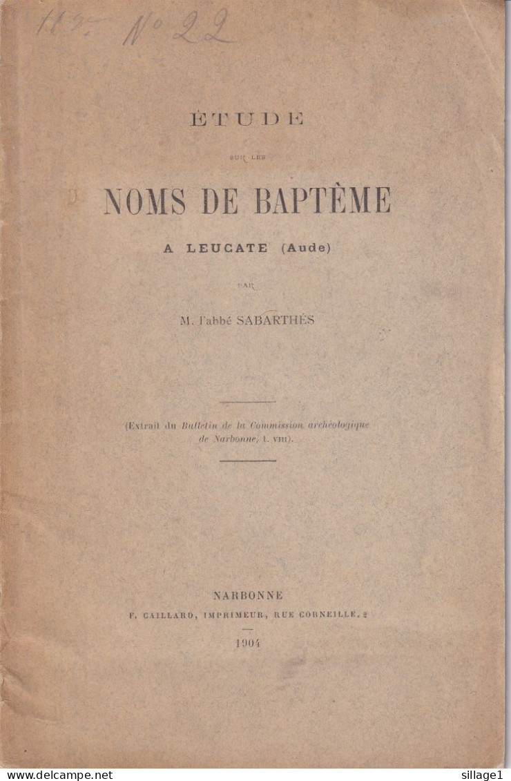 LEUCATE (AUDE 11) Etude Sur Les Noms De Baptème à LEUCATE (Aude) Par L'Abbé SABARTHES Narbonne 1904 - Sociologie