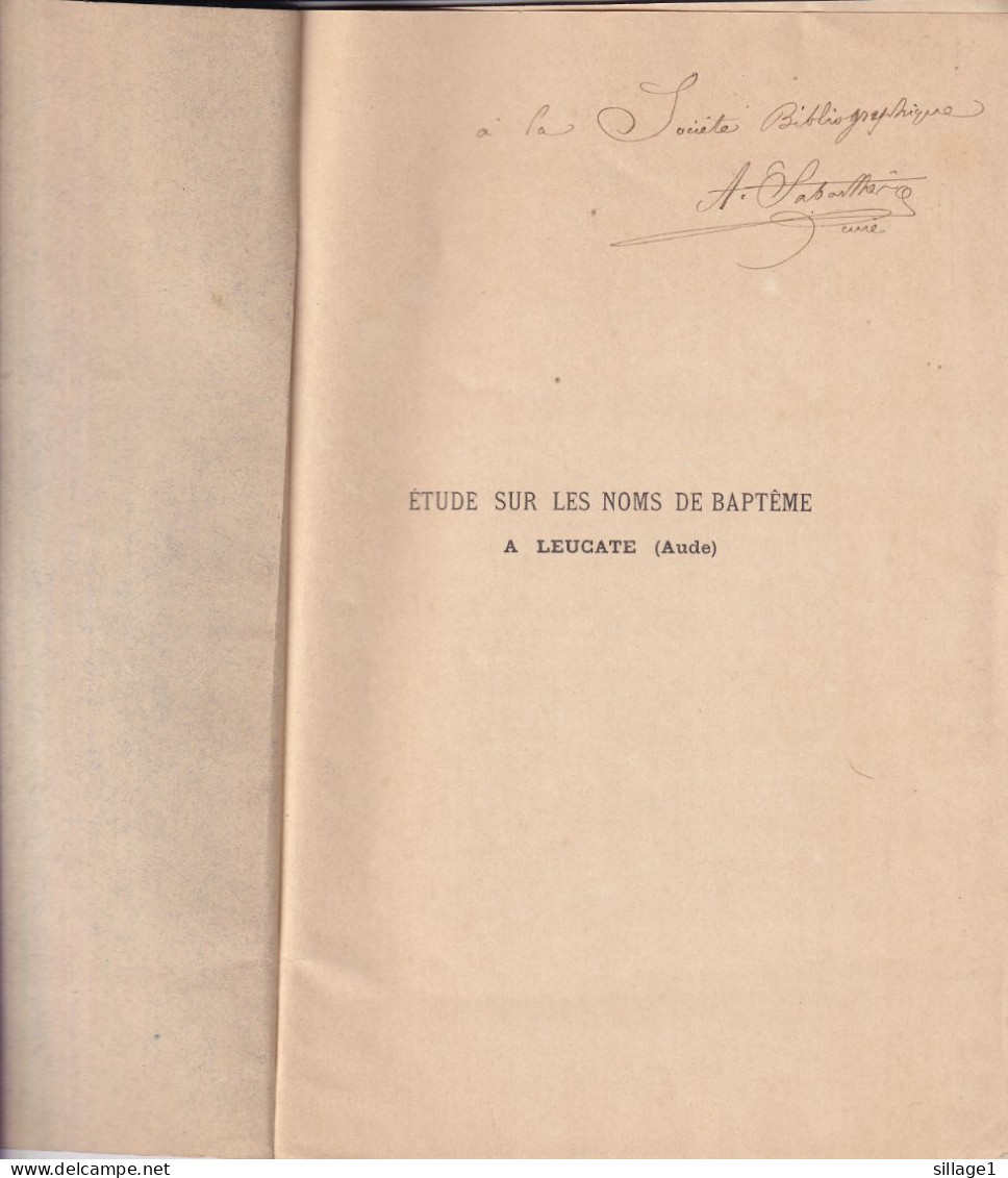 LEUCATE (AUDE 11) Etude Sur Les Noms De Baptème à LEUCATE (Aude) Par L'Abbé SABARTHES Narbonne 1904 - Soziologie