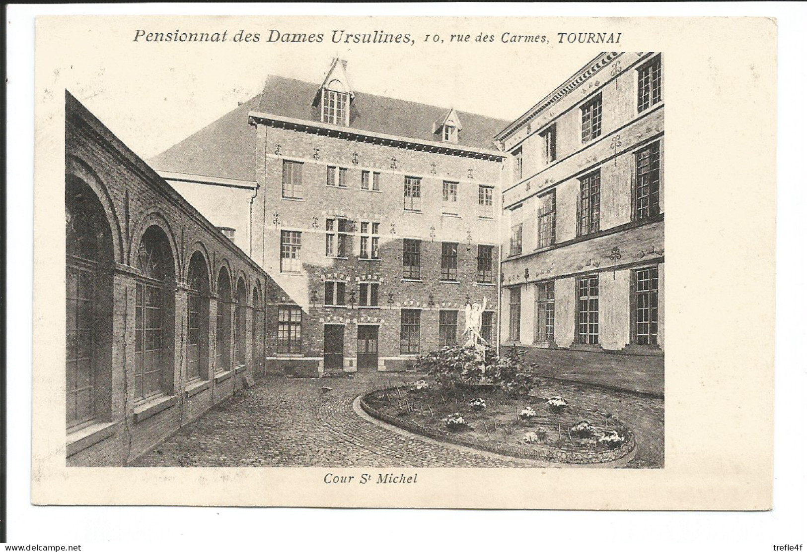 Tournai - Pensionnat Des Dames Ursulines - Cour St Michel - Doornik