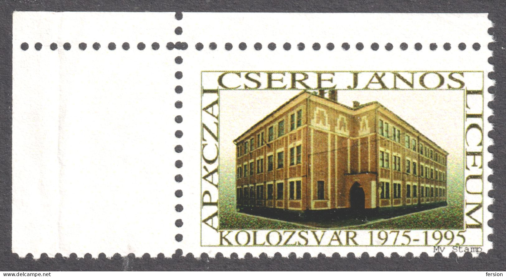 Transylvania Erdély Liceul Apaczai Csere Janos CLUJ Kolozsvár LICEUM LABEL CINDERELLA VIGNETTE 1995 Hungary My Stamp - Transylvanie