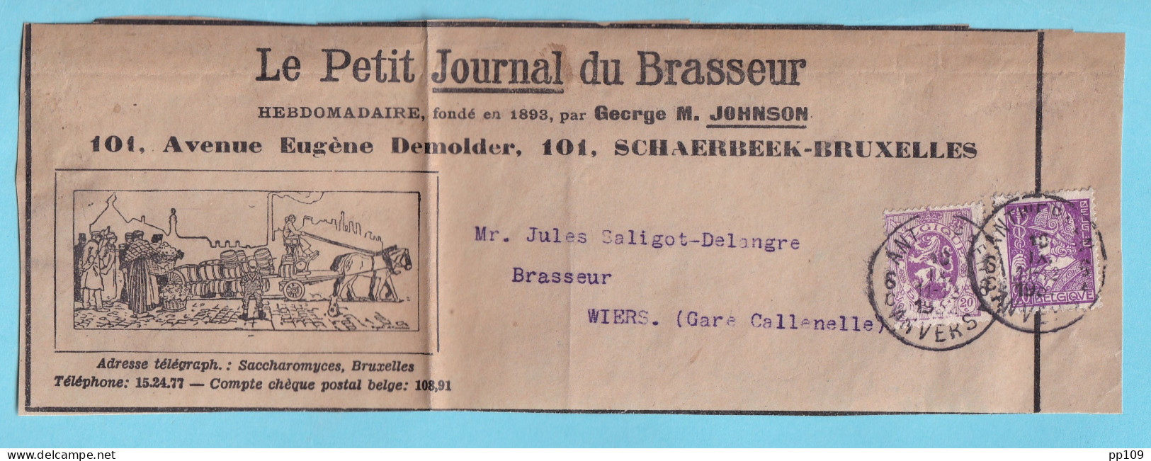 TP 338 Et 281 (R)  Magnifique Bande Journal Du Brasseur Av Eugène Demolder 101 Schaerbeek Vers Wiers Brasserie - 1932 Cérès Et Mercure