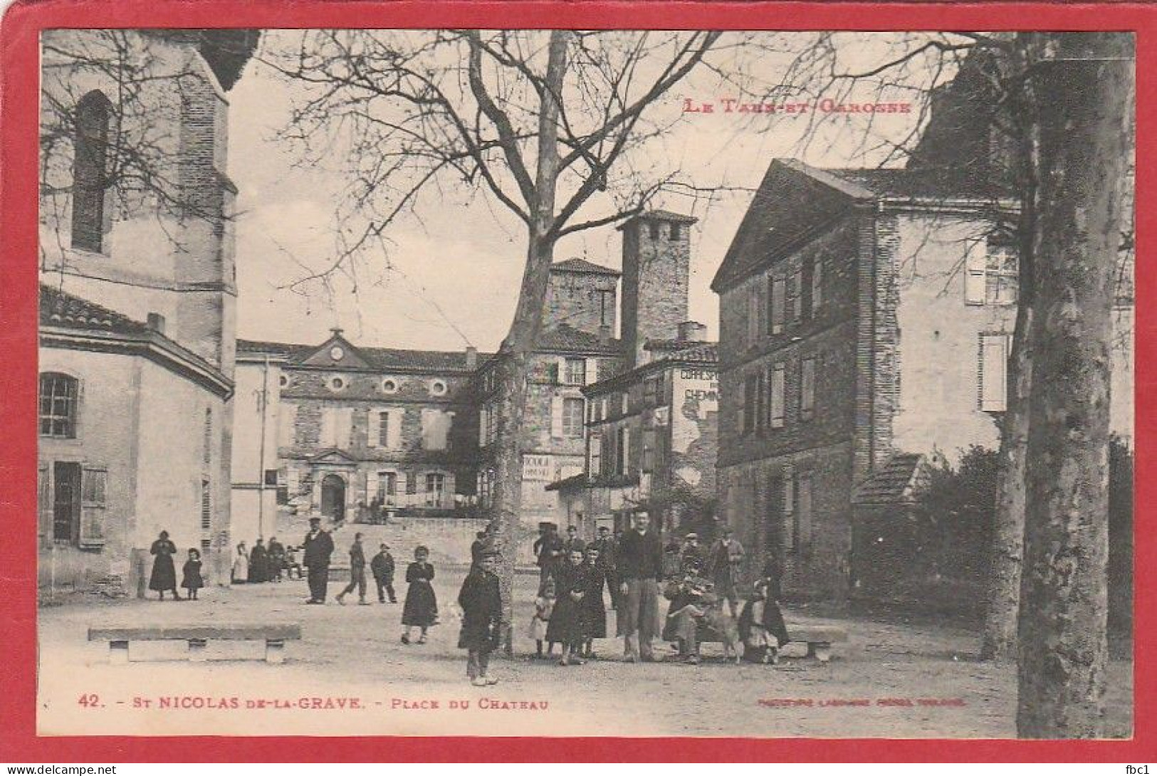 Tarn Et Garonne - St Nicolas De La Grave - Place Du Château - Saint Nicolas De La Grave