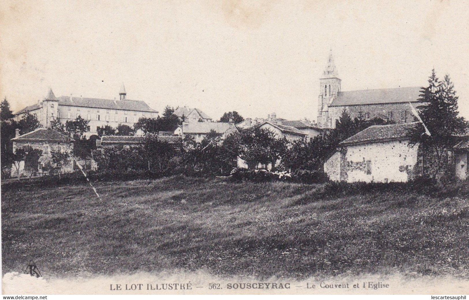 Le Lot Illustré Sousceyrac Couvent Et Eglise - Sousceyrac