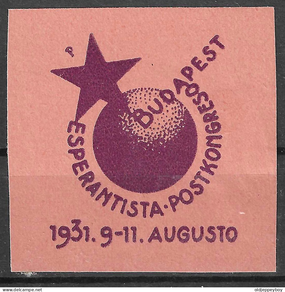 1931  HUNGARY Budapest - ESPERANTO - Esperantista Postkongreso  Vignette  CINDERELLA LABEL - Esperánto