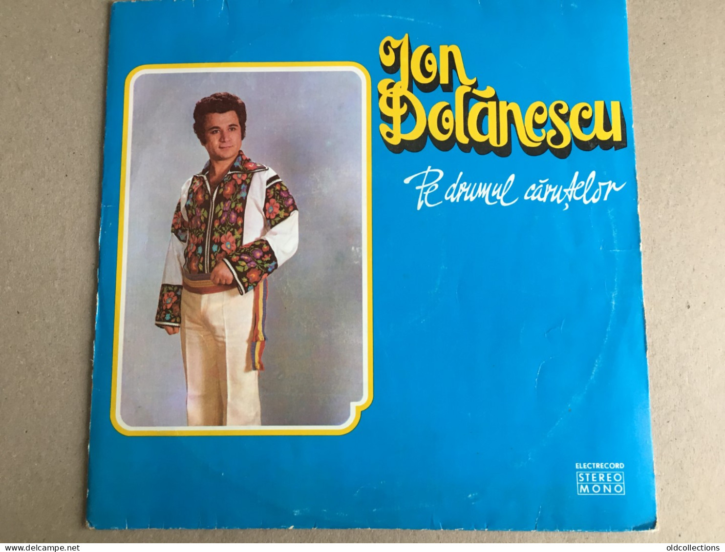 Schallplatte Vinyl Record Disque Vinyle LP Record - Romania Ion Dolanescu Folk Music - Wereldmuziek