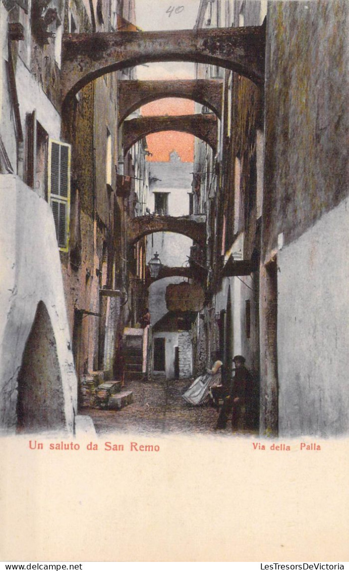 ITALIE - San Remo - Un Saluto Da San Remo - Via Della Palla - Carte Postale Ancienne - San Remo