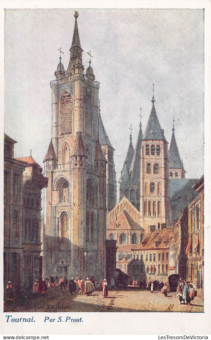 BELGIQUE - Tournai - Par S. Prout - Carte Postale Ancienne - Tournai