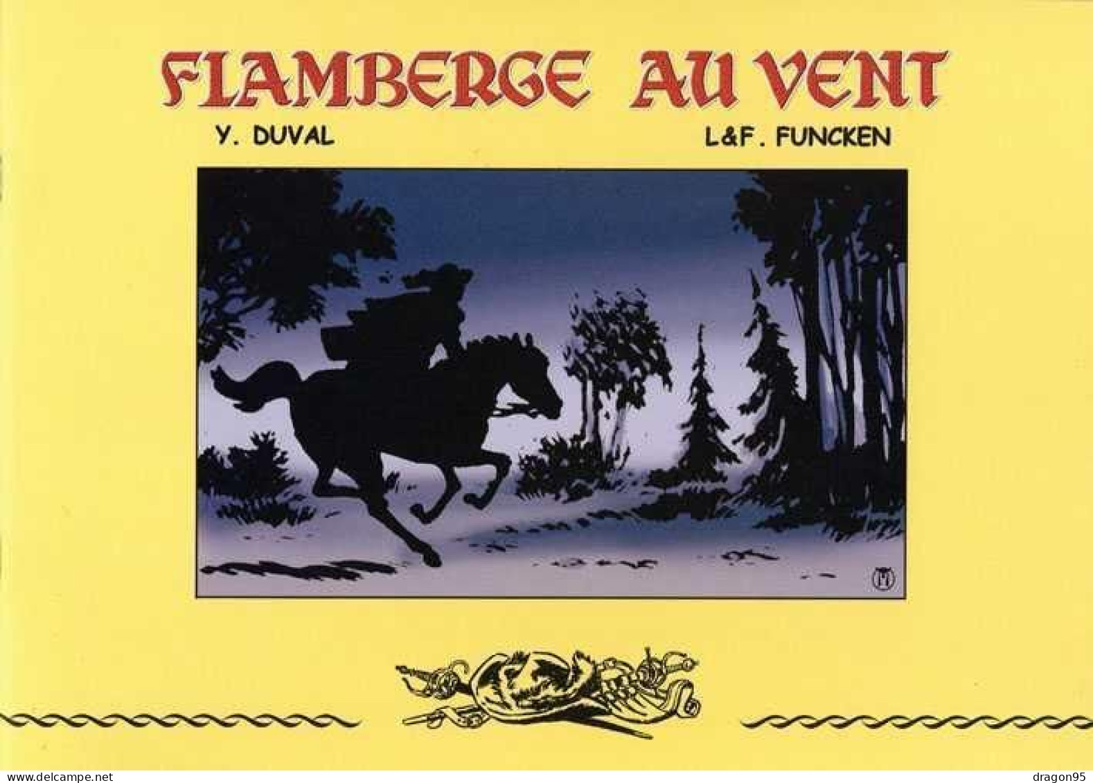 TL Flamberge Au Vent - Duval - Funcken - 1.000 Exemplaires - Eerste Druk